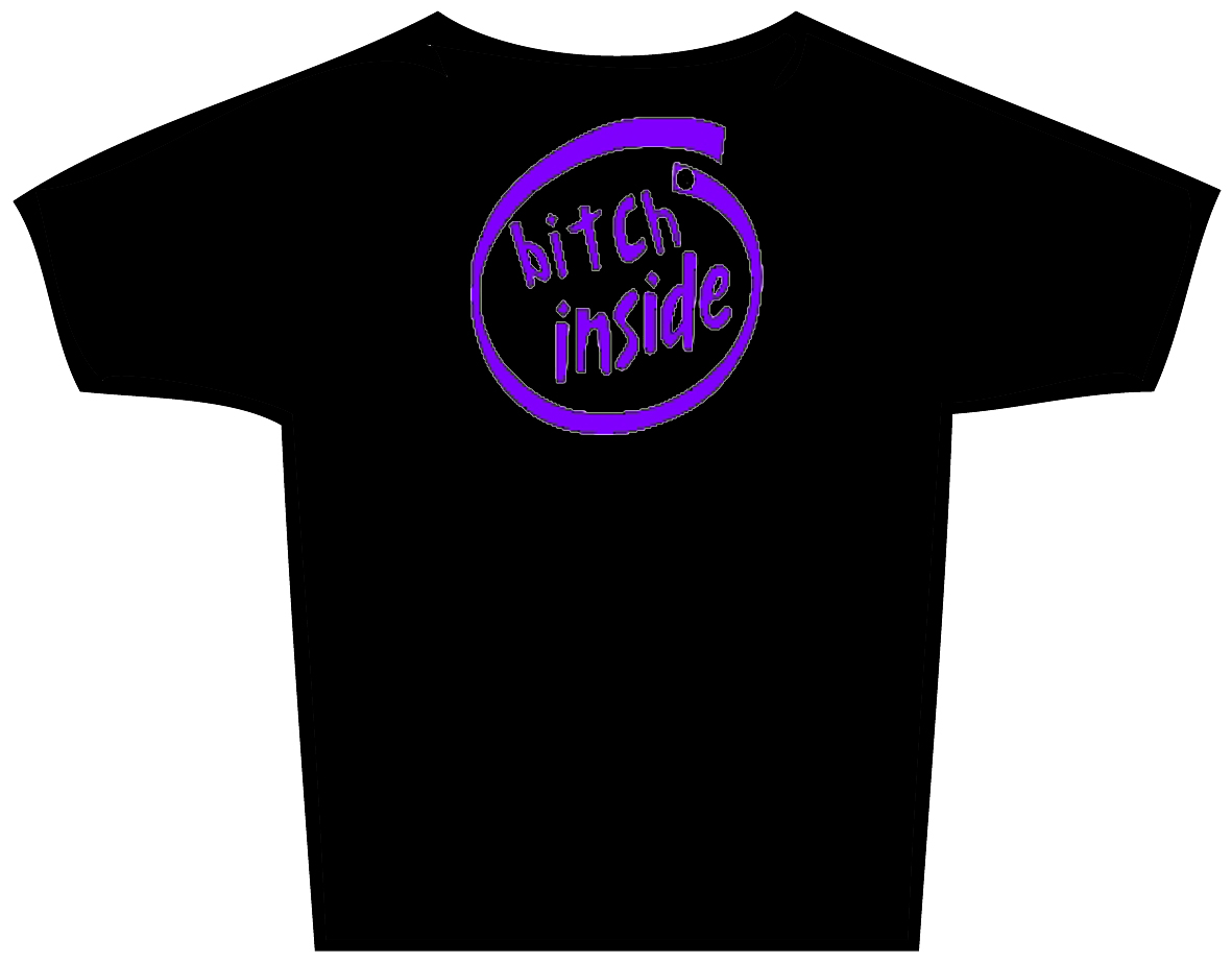 T-Shirt "bitch inside"